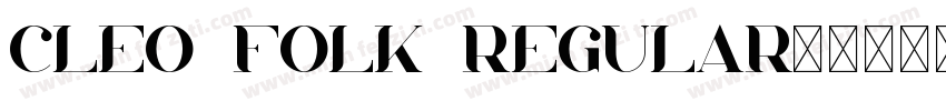 Cleo Folk Regular字体转换